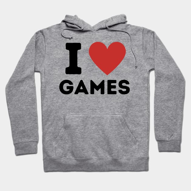 I Love Games Simple Heart Design Hoodie by Word Minimalism